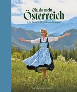 Oh, du mein Österreich Cover des Buches Oh, du mein Österreich (ISBN: 9783951997063)