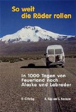 So weit die Räder rollen Cover des Buches So weit die Räder rollen (ISBN: 9783952027714)