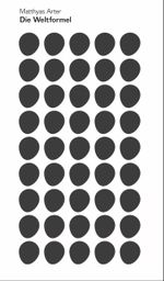 Die Weltformel Cover des Buches Die Weltformel (ISBN: 9783952045169)