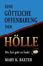 Eine göttliche Offenbarung der Hölle Cover des Buches Eine göttliche Offenbarung der Hölle (ISBN: 9783952244609)