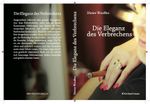 Die Eleganz des Verbrechens Cover des Buches Die Eleganz des Verbrechens (ISBN: 9783952269220)