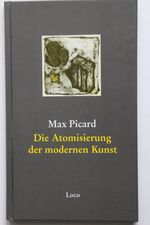 Die Atomisierung der modernen Kunst Cover des Buches Die Atomisierung der modernen Kunst (ISBN: 9783952305522)