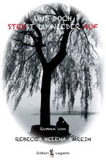 Und doch stehst du wieder auf Cover des Buches Und doch stehst du wieder auf (ISBN: 9783952459850)