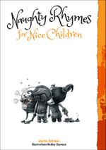 Naughty Rhymes for Nice Children Cover des Buches Naughty Rhymes for Nice Children (ISBN: 9783952472118)