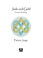 Jade & Gold Cover des Buches Jade & Gold (ISBN: 9783952488881)