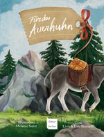 Für das Auerhuhn Cover des Buches Für das Auerhuhn (ISBN: 9783952510766)