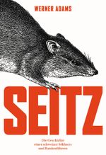 Seitz. Cover des Buches Seitz. (ISBN: 9783952562727)