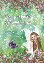 Der purpurne Schmetterling Cover des Buches Der purpurne Schmetterling (ISBN: 9783952596005)