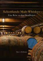 Schottlands Malt-Whiskys Cover des Buches Schottlands Malt-Whiskys (ISBN: 9783952614303)