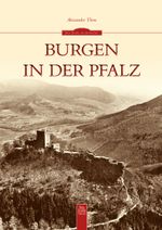 Burgen in der Pfalz Cover des Buches Burgen in der Pfalz (ISBN: 9783954002719)