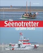 Die Seenotretter Cover des Buches Die Seenotretter (ISBN: 9783954005611)
