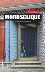 Mordsclique Cover des Buches Mordsclique (ISBN: 9783954005666)