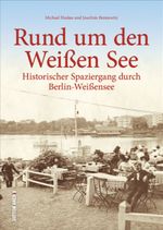 Rund um den Weißen See Cover des Buches Rund um den Weißen See (ISBN: 9783954007639)