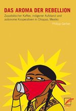 Das Aroma der Rebellion Cover des Buches Das Aroma der Rebellion (ISBN: 9783954050109)