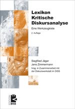 Lexikon Kritische Diskursanalyse Cover des Buches Lexikon Kritische Diskursanalyse (ISBN: 9783954050505)