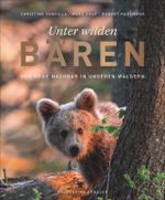 Unter wilden Bären Cover des Buches Unter wilden Bären (ISBN: 9783954162826)