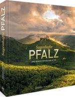 Sagenhafte Pfalz Cover des Buches Sagenhafte Pfalz (ISBN: 9783954163502)