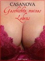 Casanova - Geschichte meines Lebens - Komplettausgabe aller 6 Bände Cover des Buches Casanova - Geschichte meines Lebens - Komplettausgabe aller 6 Bände (ISBN: 9783954180936)
