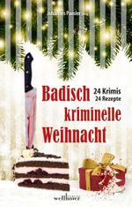 Badisch kriminelle Weihnacht Cover des Buches Badisch kriminelle Weihnacht (ISBN: 9783954282289)