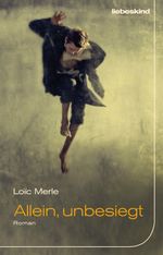 Allein, unbesiegt Cover des Buches Allein, unbesiegt (ISBN: 9783954380589)