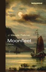 Moonfleet Cover des Buches Moonfleet (ISBN: 9783954380596)