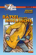 Rätsel um die Inselfische Cover des Buches Rätsel um die Inselfische (ISBN: 9783954412143)