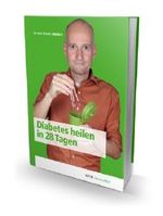 Diabetes heilen in 28 Tagen Cover des Buches Diabetes heilen in 28 Tagen (ISBN: 9783954430024)