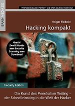 Hacking kompakt: Die Kunst des Penetration Testing - der Einstieg in die Welt der Hacker Cover des Buches Hacking kompakt: Die Kunst des Penetration Testing - der Einstieg in die Welt der Hacker (ISBN: 9783954441631)