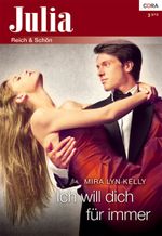 Ich will dich für immer Cover des Buches Ich will dich für immer (ISBN: 9783954464012)
