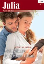 Schnellkurs in Sachen Liebe Cover des Buches Schnellkurs in Sachen Liebe (ISBN: 9783954464791)