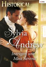 Intrigen um Miss Serena Cover des Buches Intrigen um Miss Serena (ISBN: 9783954467815)