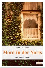 Mord in der Noris Cover des Buches Mord in der Noris (ISBN: 9783954510184)
