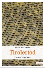 Tirolertod Cover des Buches Tirolertod (ISBN: 9783954510351)