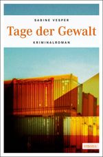 Tage der Gewalt Cover des Buches Tage der Gewalt (ISBN: 9783954511211)