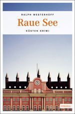 Raue See Cover des Buches Raue See (ISBN: 9783954511266)