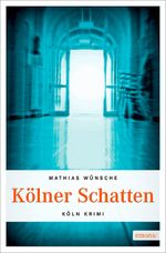 Kölner Schatten Cover des Buches Kölner Schatten (ISBN: 9783954513147)