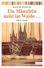 Ein Männlein steht im Walde Cover des Buches Ein Männlein steht im Walde (ISBN: 9783954514915)