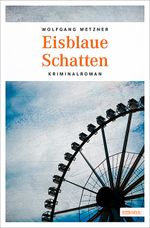 Eisblaue Schatten Cover des Buches Eisblaue Schatten (ISBN: 9783954515066)