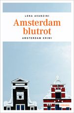 Amsterdam blutrot Cover des Buches Amsterdam blutrot (ISBN: 9783954516612)