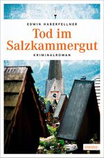 Tod im Salzkammergut Cover des Buches Tod im Salzkammergut (ISBN: 9783954518180)