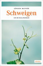 Schweigen Cover des Buches Schweigen (ISBN: 9783954518227)