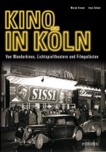 Kino in Köln Cover des Buches Kino in Köln (ISBN: 9783954518692)
