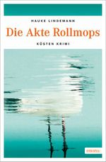 Die Akte Rollmops Cover des Buches Die Akte Rollmops (ISBN: 9783954519606)