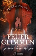 Feuerglimmen Cover des Buches Feuerglimmen (ISBN: 9783954529735)