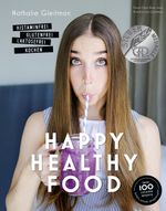 Happy Healthy Food Cover des Buches Happy Healthy Food (ISBN: 9783954531264)