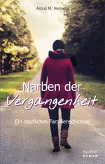 Narben der Vergangenheit Cover des Buches Narben der Vergangenheit (ISBN: 9783954571437)