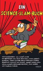 Ein Science-Slam-Buch Cover des Buches Ein Science-Slam-Buch (ISBN: 9783954610952)
