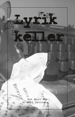 Lyrikkeller Cover des Buches Lyrikkeller (ISBN: 9783954611515)