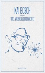 Titel werden überbewertet Cover des Buches Titel werden überbewertet (ISBN: 9783954611638)