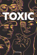 Toxic Cover des Buches Toxic (ISBN: 9783954612284)